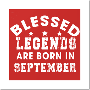 Blessed Legends Are Born In September Funny Christian Birthday Posters and Art